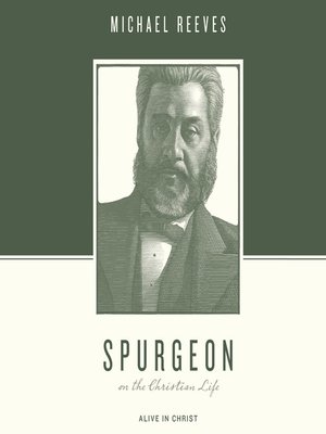 cover image of Spurgeon on the Christian Life